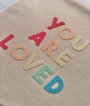 Load image into Gallery viewer, You Are Loved Wall Banner