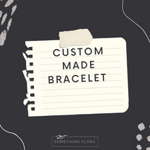 Load image into Gallery viewer, Custom Made Ladies Bracelet
