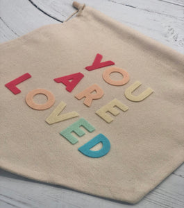 You Are Loved Wall Banner