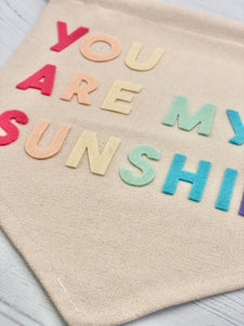 You Are My Sunshine Wall Banner